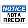 Signmission OSHA Notice Sign, Not A Fire Exit, 10in X 7in Aluminum, 7"W, 10" L, Landscape, Not A Fire Exit Sign OS-NS-A-710-L-15120